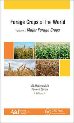 Forage Crops of the World, Volume I: Major Forage Crops de Md. Hedayetullah