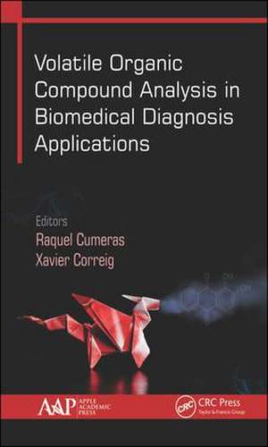 Volatile Organic Compound Analysis in Biomedical Diagnosis Applications de Raquel Cumeras