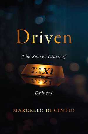 Driven de Marcello Di Cintio