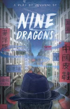 Nine Dragons de Jovanni Sy