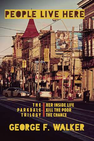 People Live Here de George F Walker