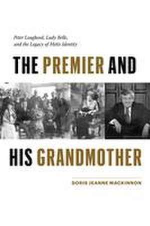 The Premier and His Grandmother de Doris Jeanne MacKinnon