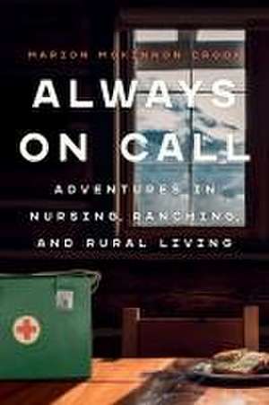 Always on Call de Marion McKinnon Crook