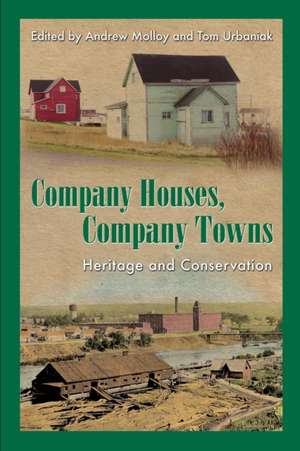 Company Houses, Company Towns de Andrew Molloy