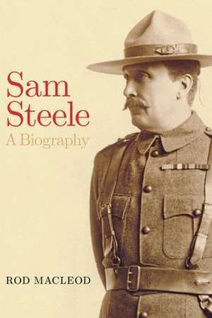 Sam Steele de Rod MacLeod