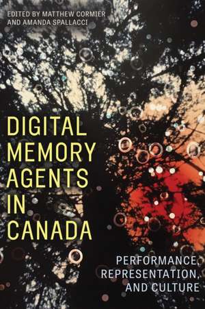 Digital Memory Agents in Canada de Amanda Spallacci
