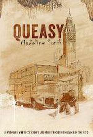 QUEASY A WANNABE WRITERS BUMPY de Madeline Sonik