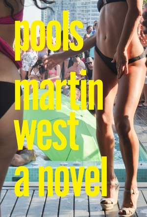Pools de Martin West
