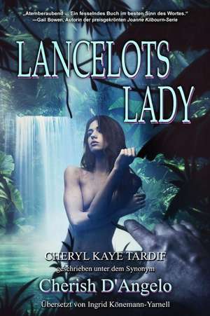 Lancelots Lady de Cheryl Kaye Tardif