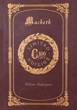 Macbeth (100 Copy Limited Edition) de William Shakespeare