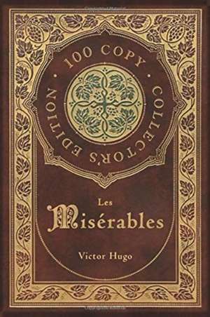 Les Misérables (100 Copy Collector's Edition) de Victor Hugo