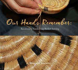 Our Hands Remember de Margaret Lawrence