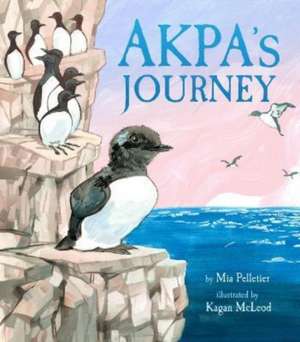 Akpa's Journey de Mia Pelletier