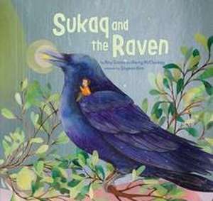 Sukaq and the Raven de Roy Goose