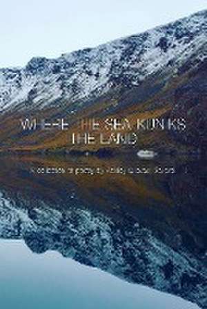 Where the Sea Kuniks the Land de Ashley Qilavaq-Savard