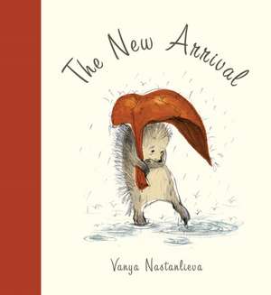 The New Arrival de Vanya Nastanlieva