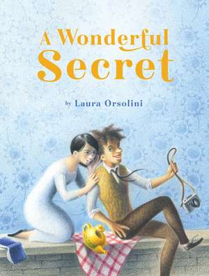 A Wonderful Secret de Laura Orsolini