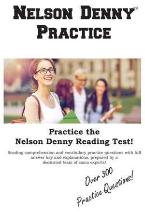 Nelson Denny Practice de Complete Test Preparation Inc