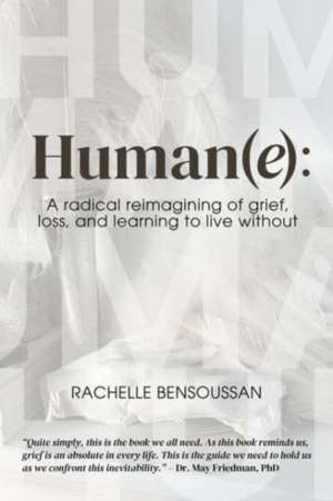 Human(e): de Rachelle Bensoussan