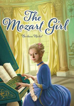 The Mozart Girl de Barbara Nickel