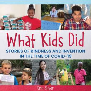 What Kids Did de Erin Silver