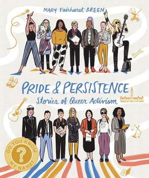 Pride and Persistence de Mary Fairhurst Breen