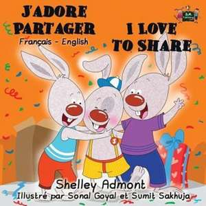 J'adore Partager I Love to Share de Shelley Admont