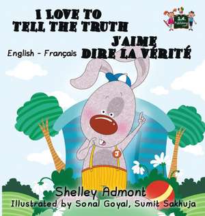 I Love to Tell the Truth J'aime dire la vérité de Shelley Admont