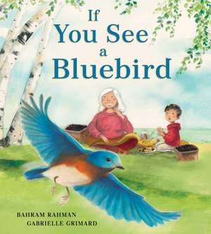 If You See a Bluebird de Bahram Rahman