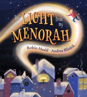 The Light from My Menorah de Robin Heald