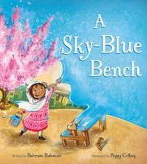 A Sky-Blue Bench de Bahram Rahman