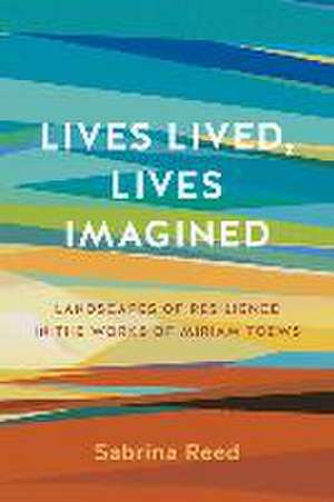 Lives Lived, Lives Imagined de Sabrina Reed