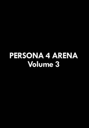 Persona 4 Arena Volume 3 de Atlus