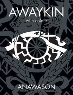 AWAYKIN de Anawason