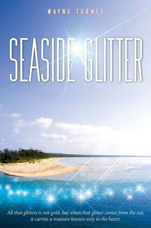 Seaside Glitter de Wayne Turner