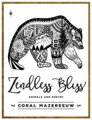 Zendless Bliss de Coral Mazereeuw