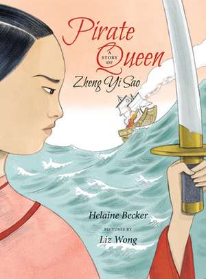 Pirate Queen de Helaine Becker