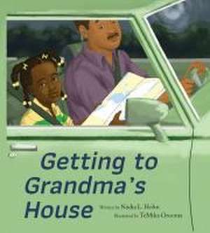 Getting Us to Grandma's de Nadia L Hohn