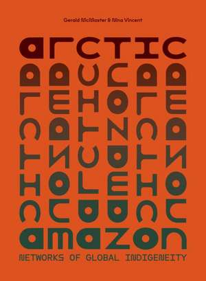 Arctic/Amazon de Gerald McMaster