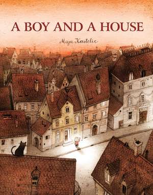 A Boy and a House de Maja Kastelic