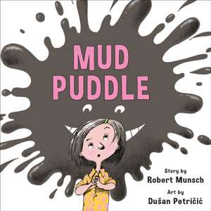 Mud Puddle (Annikin Miniature Edition) de Robert Munsch