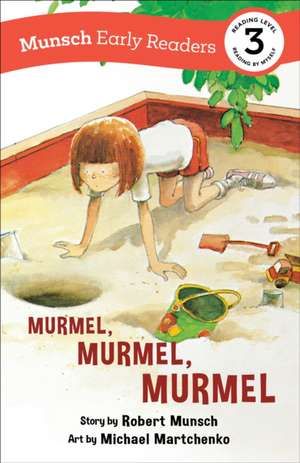 Murmel, Murmel, Murmel Early Reader de Robert Munsch