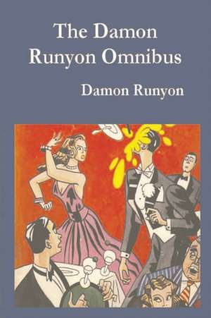 Damon Runyon Omnibus de Damon Runyon