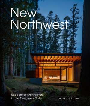 New Northwest de Lauren Gallow