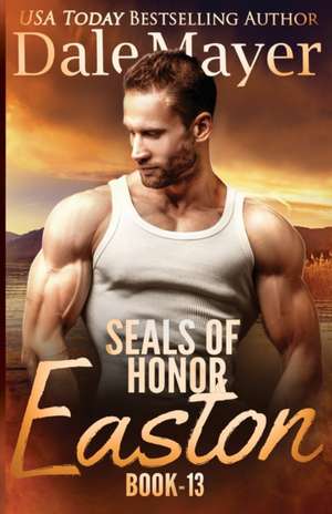 SEALs of Honor de Dale Mayer