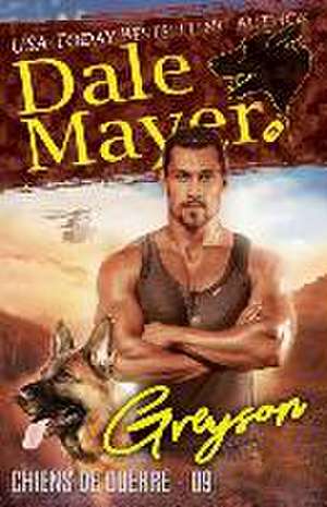 Greyson (French) de Dale Mayer