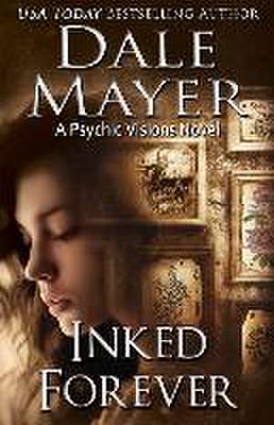 Inked Forever de Dale Mayer