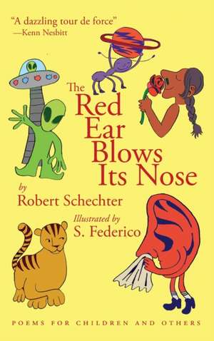 The Red Ear Blows Its Nose de Robert Schechter