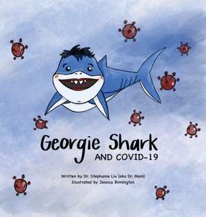 Georgie Shark and Covid-19 de Stephanie Liu