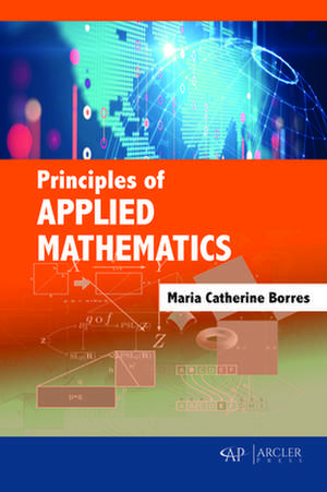 Principles of Applied Mathematics de Maria Catherine Borres